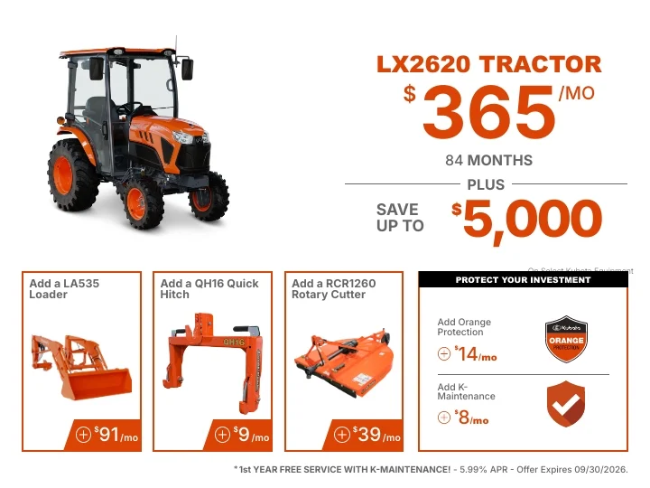 Tractor package. LX2620 Package for $365 per month